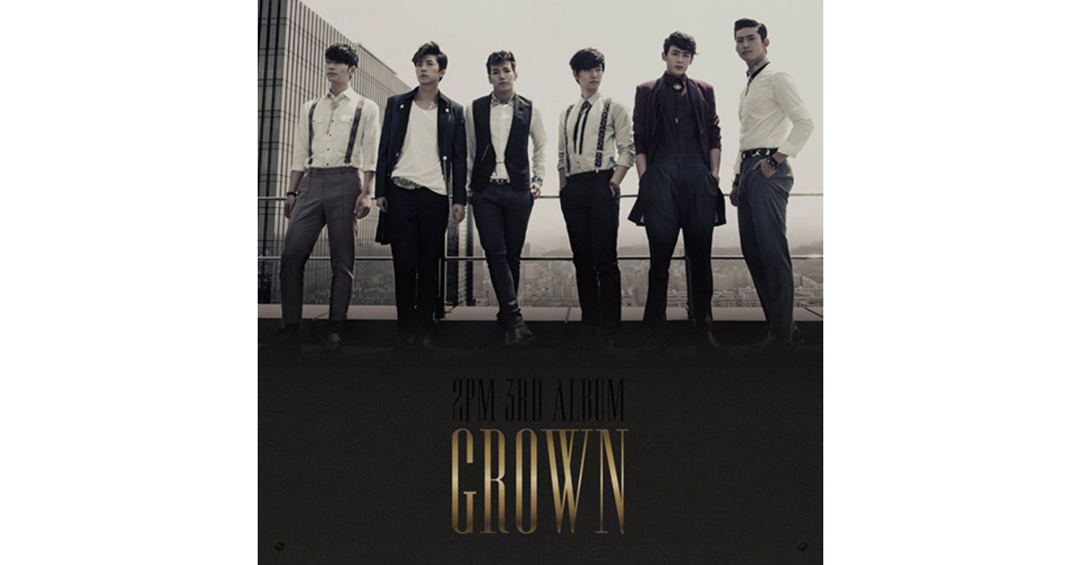 2PM 3rd ALBUM GROWN☆ 2PM - [Grown] 3rd Album Random Cover CD+52p PhotoBook K-POP